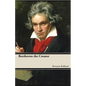 Beethoven the Creator - Paperback