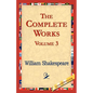 The Complete Works Volume 3 - Paperback