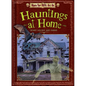 Hauntings at Home: Scary Houses and Farms - Paperback