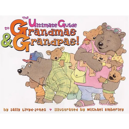 The Ultimate Guide to Grandmas & Grandpas! - Hardcover