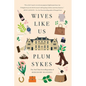 Wives Like Us - Paperback