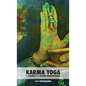 Karma Yoga: El Camino de la Acción Desinteresada - Hardcover