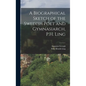 A Biographical Sketch of the Swedish Poet and Gymnasiarch, P.H. Ling - Hardcover