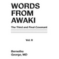 Words from Awaki: The Third and Final Covenant Vol. II - Hardcover