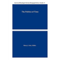 The Politics of Time - Paperback