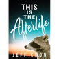 This Is the Afterlife - Paperback