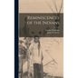 Reminiscences of the Indians - Hardcover
