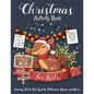 Christmas Activity Book for Kids Ages 4-8: Creative and Fun Activities for Learning, Mazes, Dot to Dot, Spot the Difference, Word Search, and More - Paperback