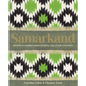 Samarkand: Recipes and Stories from Central Asia and the Caucasus - Hardcover
