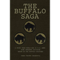The Buffalo Saga - Hardcover
