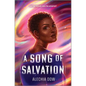 A Song of Salvation - Hardcover