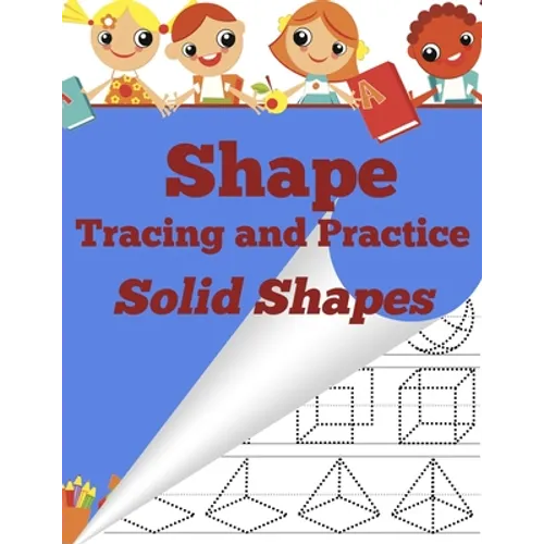 Shape Tracing and Practice: Solid Shapes - Paperback