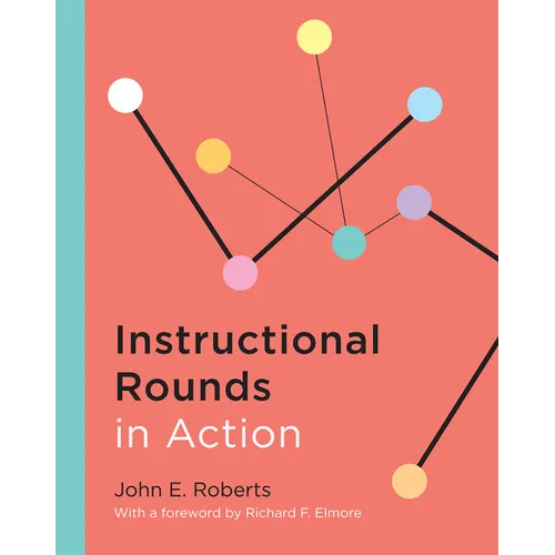 Instructional Rounds in Action - Paperback