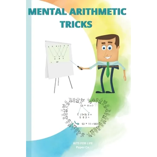 Mental Arithmetic Tricks: Mathematics Exercise book for kids - Paperback