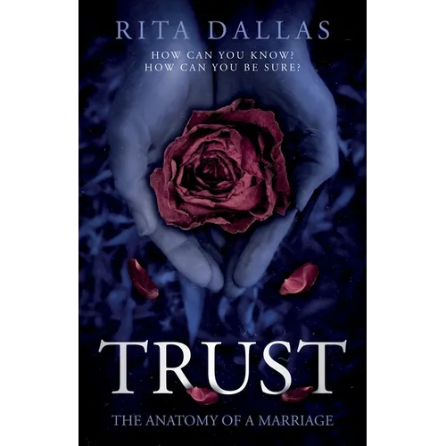 Trust: The Anatomy of a Marriage - Paperback