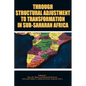 Through Structural Adjustment to Transfo - Paperback