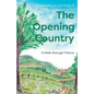 The Opening Country: A Walk Through France - Paperback
