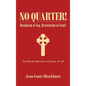 No Quarter!: Desolation of Gog, Restoration of Israel - Hardcover