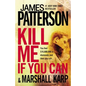 Kill Me If You Can - Paperback