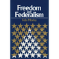 Freedom & Federalism - Paperback