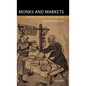 Monks and Markets: Durham Cathedral Priory 1460-1520 - Hardcover