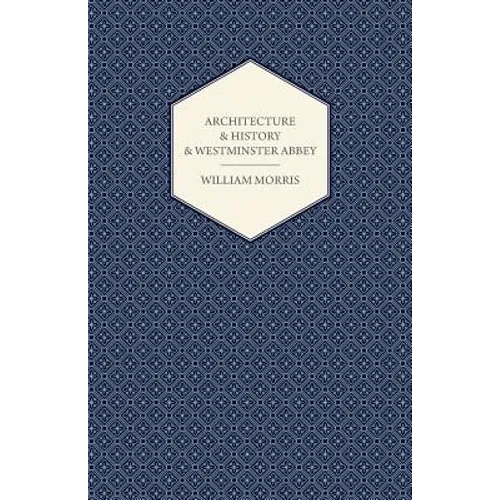 Architecture and History and Westminster Abbey - Paperback