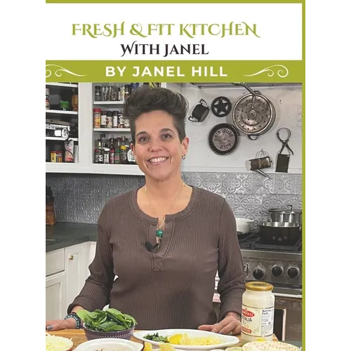 Fresh & Fit Kitchen with Janel - Hardcover