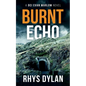 Burnt Echo: A DCI Evan Warlow Crime Thriller - Paperback