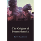 The Origins of Postmodernity - Paperback