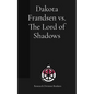 Dakota Frandsen vs. The Lord of Shadows - Paperback