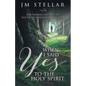 When I Said Yes to the Holy Spirit: One Woman's Journey to the Truth About Homosexuality - Paperback