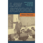 Law School: Legal Education in America from the 1850s to the 1980s [1983] - Hardcover