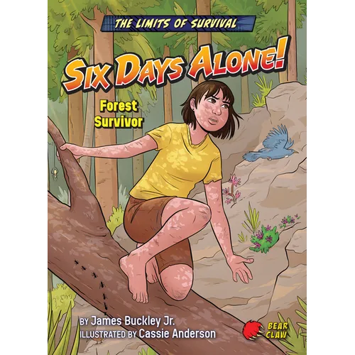 Six Days Alone!: Forest Survivor - Paperback