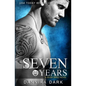 Seven Years (Seven Series #1) - Paperback