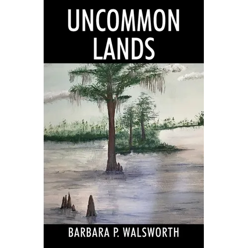 Uncommon Lands - Paperback