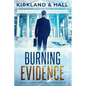 Burning Evidence - Paperback