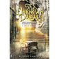 The Unknown Pursuit: Three Grandmothers in Search of the Grail - A True Story - Paperback