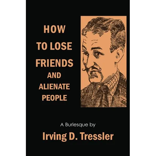 How to Lose Friends and Alienate People - Paperback