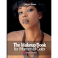 The Makeup Book for Women of Color - Paperback