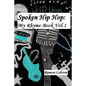 Spoken Hip Hop: : My Rhyme Book Vol.1 - Paperback
