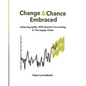 Change & Chance Embraced: Achieving Agility with Smarter Forecasting in the Supply Chain - Paperback