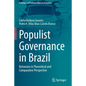 Populist Governance in Brazil: Bolsonaro in Theoretical and Comparative Perspective - Paperback