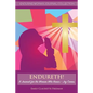 Endureth! a Journal for the Woman Who Knows -Joy Comes - Paperback
