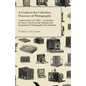 A Guide to the Collodion Processes of Photography - Camera Series Vol. XXIV. - A Selection of Classic Articles on the Methods and Equipment of Photogr - Paperback