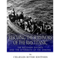 Rescuing the Survivors of the RMS Titanic: The Recovery Efforts and the Aftermath of the Sinking - Paperback