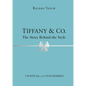 Tiffany & Co.: The Story Behind the Style - Hardcover
