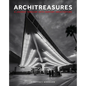 Architreasures: A Journey Through 20th-Century Architecture - Hardcover