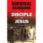 Survival Handbook for a Disciple of Jesus - Paperback