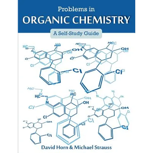 Problems in Organic Chemistry: A Self-Study Guide - Paperback