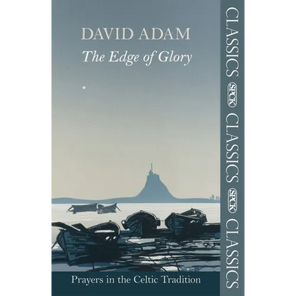 The Edge of Glory - Prayers in the Celtic Tradition - Paperback
